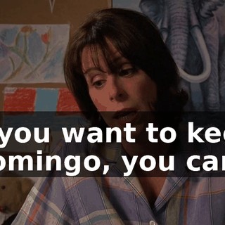 if you want to keep Domingo, you can.