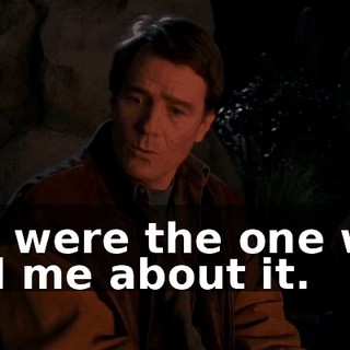 You were the one who told me about it.