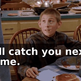 I'll catch you next time.