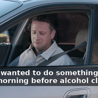 I just wanted to do something good this morning before alcohol class.