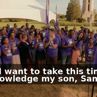 And I want to take this time to acknowledge my son, Samuel,