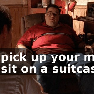 to pick up your mail or sit on a suitcase,