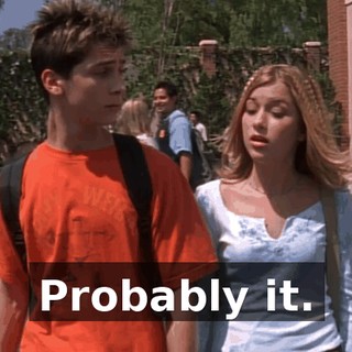 Probably it.