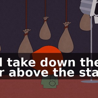 and take down the star above the stage.