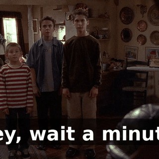 Hey, wait a minute.