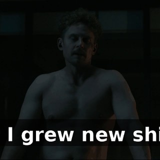 but I grew new shins.