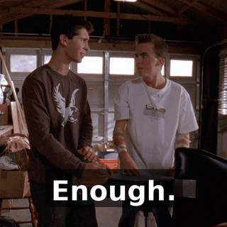 Enough.