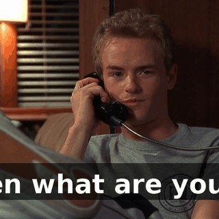Then what are you...?