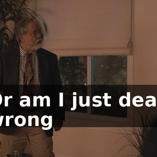 Or am I just dead wrong