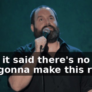 And it said there's no way I'm gonna make this run