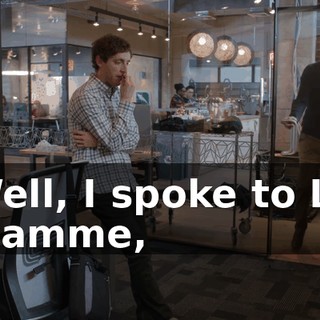 Well, I spoke to La Flamme,