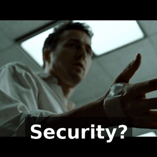 Security?