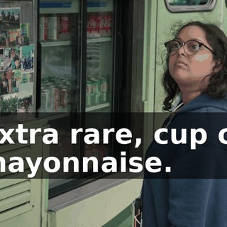 extra rare, cup of mayonnaise.