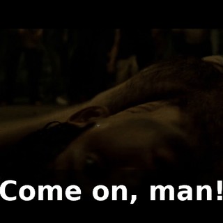 Come on, man!