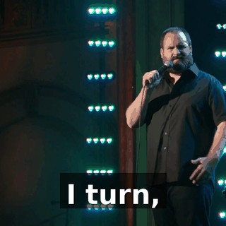 I turn,