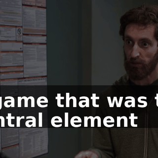 A game that was the central element
