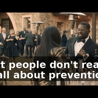 What people don't realize, it's all about prevention.