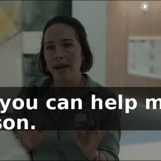 But you can help me. A person.