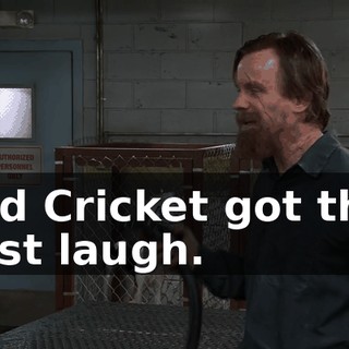 old Cricket got the last laugh.