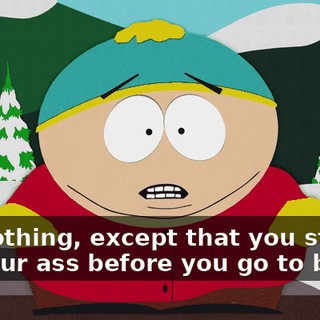 Oh nothing, except that you stick it up your ass before you go to bed.