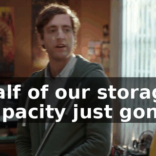 Half of our storage capacity just gone.