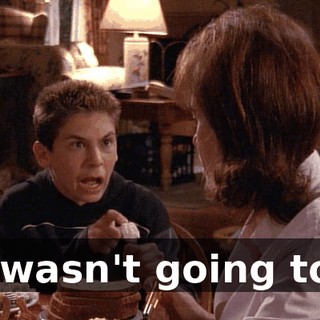 I wasn't going to.