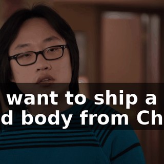 so I want to ship a dead body from China,