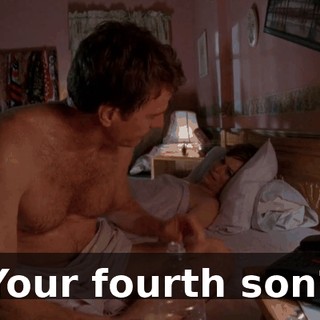 Your fourth son?