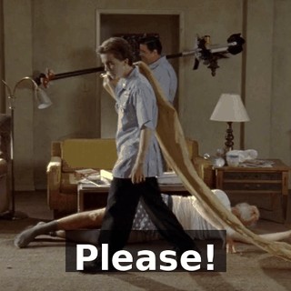 Please!