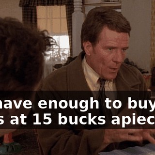We have enough to buy 130 trees at 15 bucks apiece.