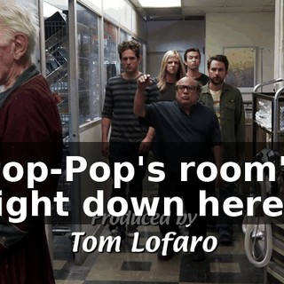 Pop-Pop's room's right down here.