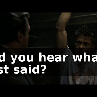 Did you hear what I just said?