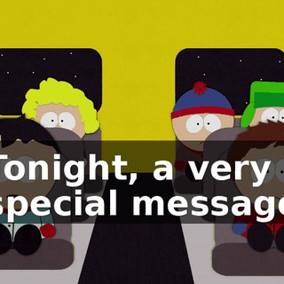 Tonight, a very special message