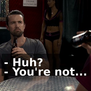 - Huh? - You're not...