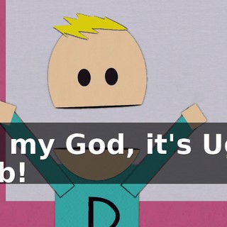 Oh my God, it's Ugly Bob!