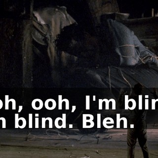 Ooh, ooh, I'm blind. I'm blind. Bleh.
