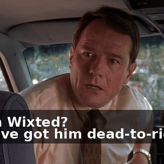 - Ken Wixted? - We've got him dead-to-rights.