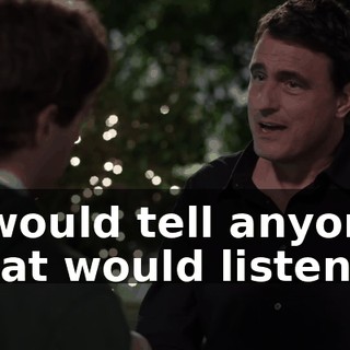 I would tell anyone that would listen