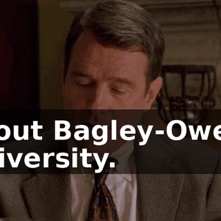 about Bagley-Owens University.