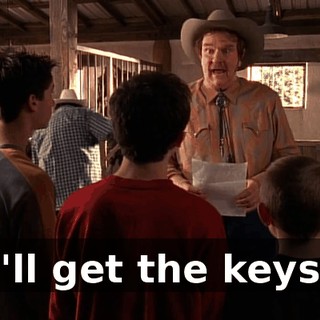I'll get the keys.