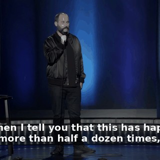 And when I tell you that this has happened to me more than half a dozen times,