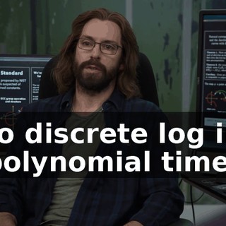 to discrete log in polynomial time.