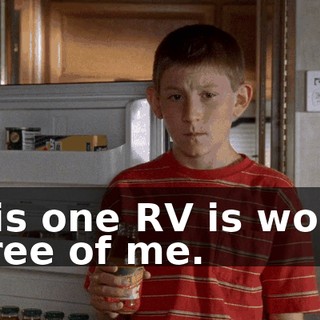 This one RV is worth three of me.