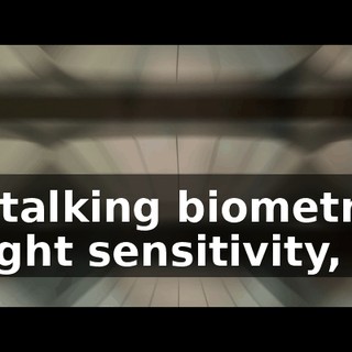 I'm talking biometrics, weight sensitivity,
