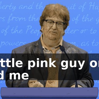 A little pink guy once told me