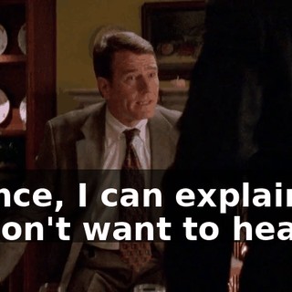 - Vince, I can explain. - I don't want to hear it.