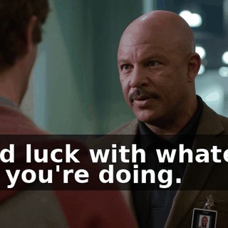 Good luck with whatever it is you're doing.