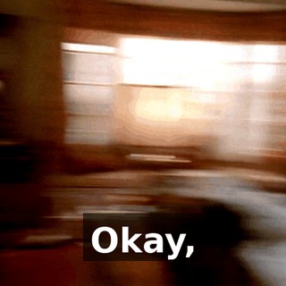 Okay,