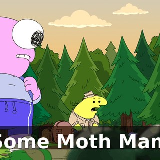 Some Moth Mam