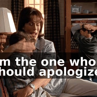 I'm the one who should apologize.